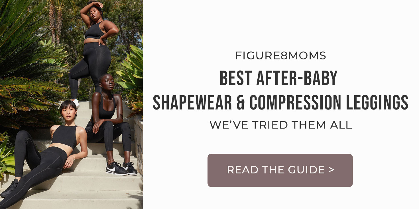 Best After-Baby Shapewear and Compression Leggings: What to wear after your baby